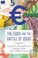 The Euro And The Battle Of Ideas