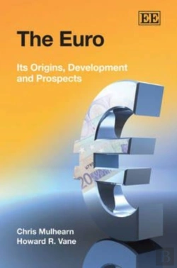 Bertrand.pt - The Euro - Its Origins, Development And Prospects