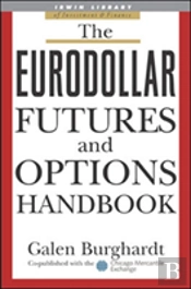 The Eurodollar Futures And Options Handbook