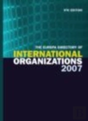 The Europa Directory Of International Organizations 2007