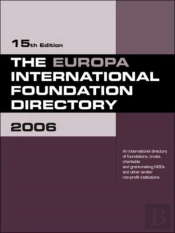 The Europa International Foundation Directory 2006