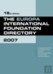The Europa International Foundation Directory 2007