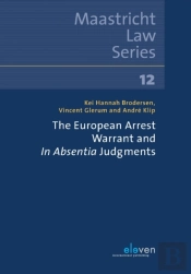 The European Arrest Warrant And In Absentia Judgments