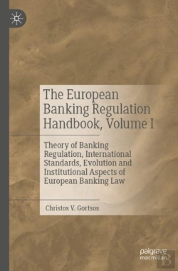 Bertrand.pt - The European Banking Regulation Handbook, Volume I