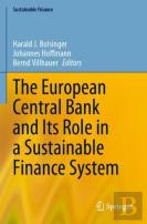 The European Central Bank And Its Role In A Sustainable Finance System