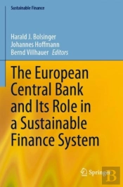 The European Central Bank And Its Role In A Sustainable Finance System