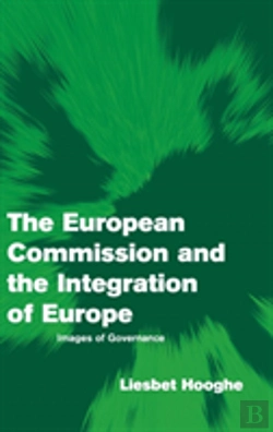 Bertrand.pt - The European Commission And The Integration Of Europe
