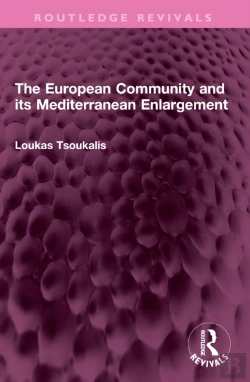 Bertrand.pt - The European Community And Its Mediterranean Enlargement