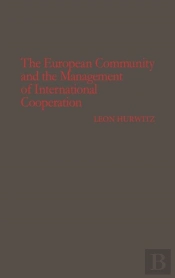 The European Community And The Management Of International Cooperation