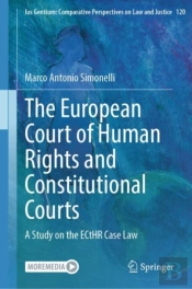 The European Court Of Human Rights And Constitutional Courts