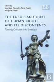 The European Court Of Human Rights And Its Disco - Turning Criticism Into Strength