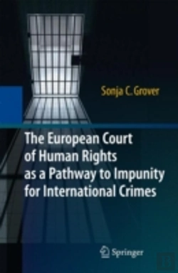 Bertrand.pt - The European Court Of Human Rights As A Pathway To Impunity For International Crimes