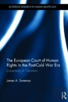 The European Court Of Human Rights In The Post-Cold War Era