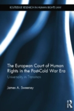 Bertrand.pt - The European Court Of Human Rights In The Post-Cold War Era