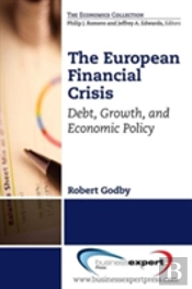 The European Debt Crisis: A Primer