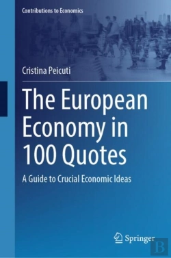 Bertrand.pt - The European Economy In 100 Quotes