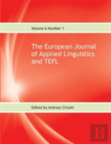 The European Journal Of Applied Linguistics And Tefl Volume 6 Number 1