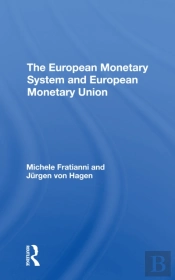 The European Monetary System And European Monetary Union