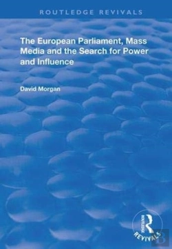 Bertrand.pt - The European Parliament, Mass Media And The Search For Power And Influence
