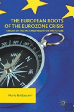 Bertrand.pt - The European Roots Of The Eurozone Crisis