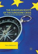 The European Roots Of The Eurozone Crisis