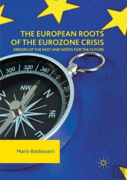 Bertrand.pt - The European Roots Of The Eurozone Crisis
