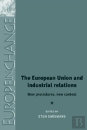The European Union And Industrial Relations