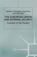 The European Union And Internal Security