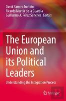 The European Union And Its Political Leaders