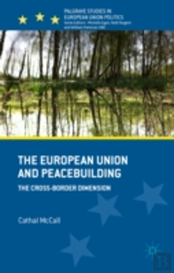Bertrand.pt - The European Union And Peacebuilding