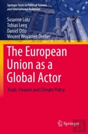 The European Union As A Global Actor