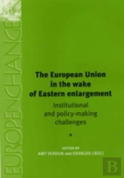 The European Union In The Wake Of Eastern Enlargement