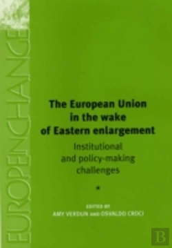 Bertrand.pt - The European Union In The Wake Of Eastern Enlargement