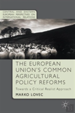 Bertrand.pt - The European Union'S Common Agricultural Policy Reforms