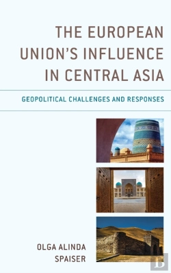 Bertrand.pt - The European Union'S Influence In Central Asia
