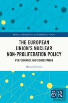 The European Union'S Nuclear Non-Proliferation Policy