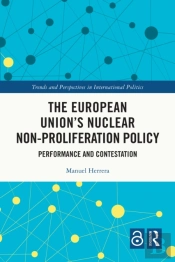 The European Union'S Nuclear Non-Proliferation Policy