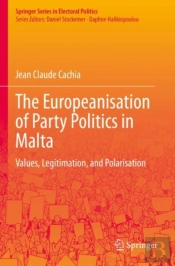 The Europeanisation Of Party Politics In Malta