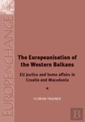 The Europeanisation Of The Western Balkans