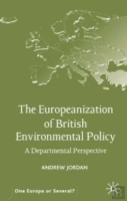 Bertrand.pt - The Europeanization Of British Environmental Policy
