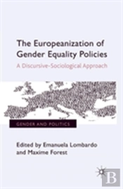 The Europeanization Of Gender Equality Policies