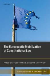 The Eurosceptic Mobilization Of Constitutional Law