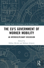 The Eu'S Government Of Worker Mobility