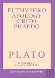 The Euthyphro, Apology, Crito, And Phaedo