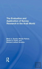 The Evaluation And Application Of Survey Research In The Arab World