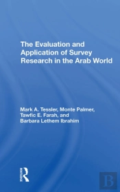 The Evaluation And Application Of Survey Research In The Arab World