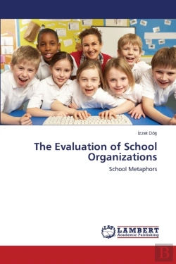 Bertrand.pt - The Evaluation Of School Organizations