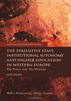Bertrand.pt - The Evaluative State, Institutional Autonomy And Re-Engineering Higher Education In Western Europe