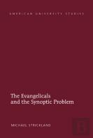 The Evangelicals And The Synoptic Problem