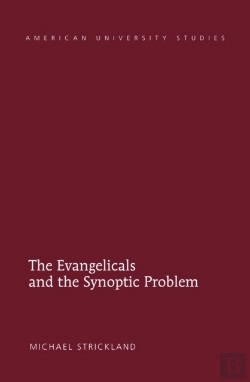 Bertrand.pt - The Evangelicals And The Synoptic Problem